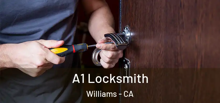  A1 Locksmith Williams - CA